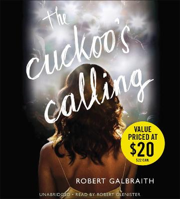 Cuckoo's Calling: Cormoran Strike Book 1 Unabridged edition