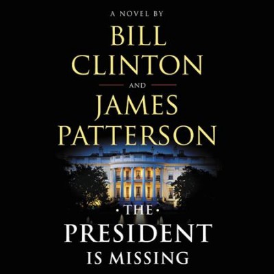 President Is Missing Unabridged edition