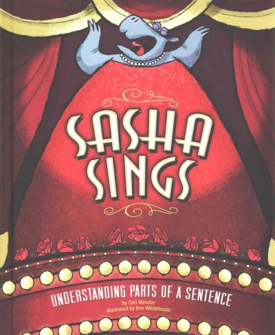 Sasha Sings: Understanding Parts of a Sentence