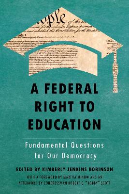 Federal Right to Education: Fundamental Questions for Our Democracy