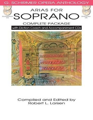 Arias for Soprano - Complete Package with Diction Coach and Accompaniment CDs