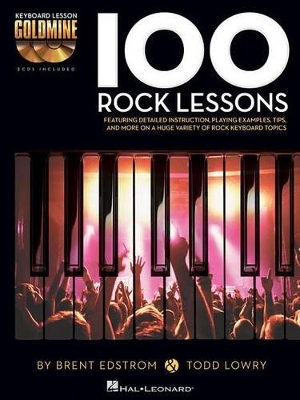 100 Rock Lessons: Keyboard Lesson Goldmine Series