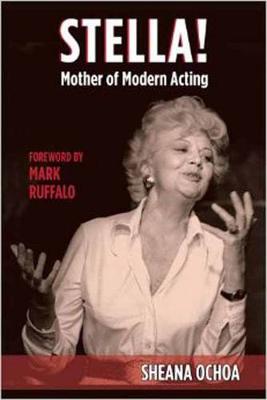 Stella!: Mother of Modern Acting