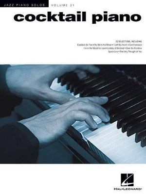 Cocktail Piano Jazz Piano Solos Series Volume 31