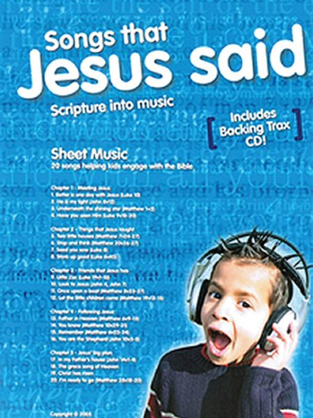 Songs That Jesus Said: Sheet Music Pack