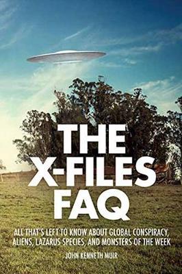 X-Files FAQ: All That's Left to Know About Global Conspiracy, Aliens, Lazarus Species,  and Monsters of the Week