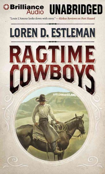 Ragtime Cowboys: Library Edition Unabridged