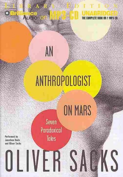 Anthropologist on Mars: Seven Paradoxical Tales: Library Edition Unabridged
