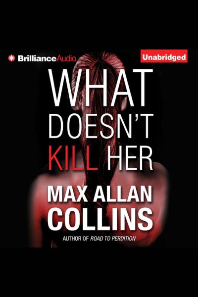 What Doesn't Kill Her