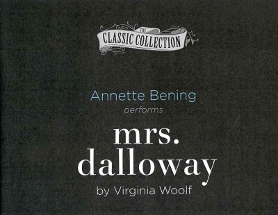 Mrs. Dalloway Unabridged