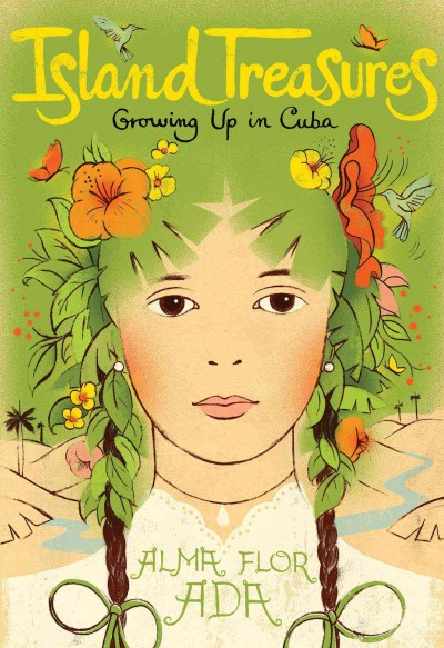 Island Treasures: Growing Up in Cuba Bind-Up ed.