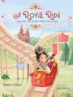 Royal Ride: Catherine the Great's Great Invention