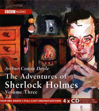 Adventures of Sherlock Holmes, Volume 3 Unabridged edition