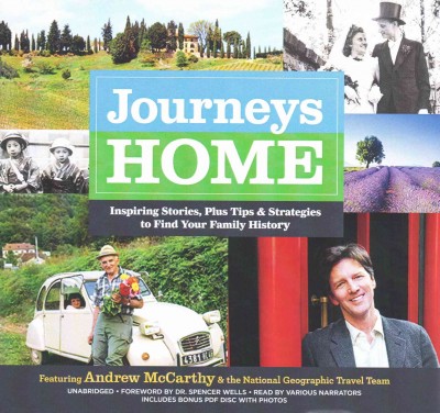 Journeys Home Lib/E: Inspiring Stories, Plus Tips and Strategies to Find Your Family History Unabridged edition