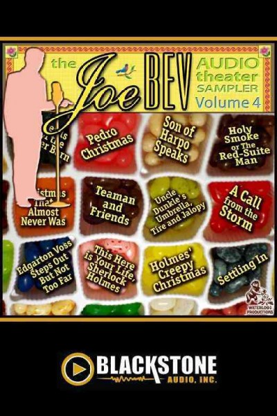 Joe Bev Audio Theater Sampler, Vol. 4