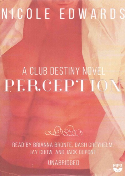 Perception: A Club Destiny Novel, Book 6 Unabridged edition