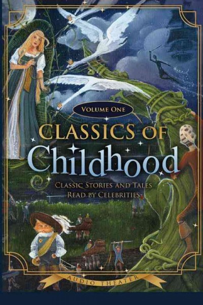 Classics of Childhood, Vol. 1