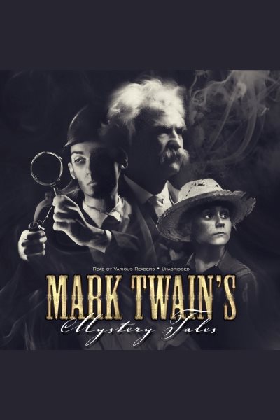 Mark Twain's Mystery Tales