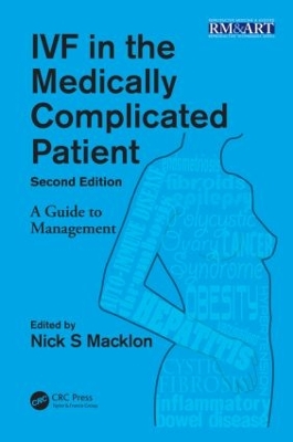 IVF in the Medically Complicated Patient: A Guide to Management 2nd edition