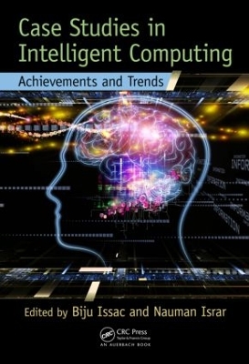 Case Studies in Intelligent Computing: Achievements and Trends