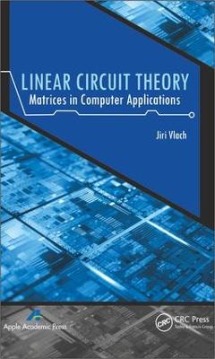 Linear Circuit Theory: Matrices in Computer Applications