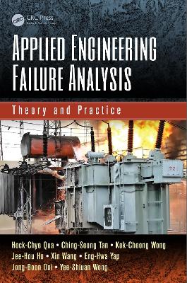 Applied Engineering Failure Analysis: Theory and Practice
