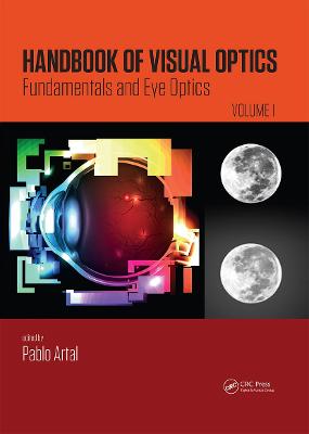 Handbook of Visual Optics, Volume One: Fundamentals and Eye Optics