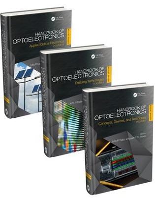 Handbook of Optoelectronics, Second Edition (Three-Volume Set) 2nd edition
