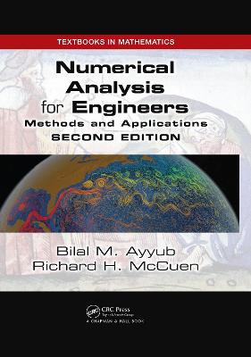 Numerical Analysis for Engineers: Methods and Applications, Second Edition 2nd edition