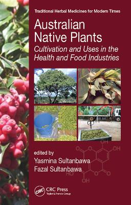 Australian Native Plants: Cultivation and Uses in the Health and Food Industries