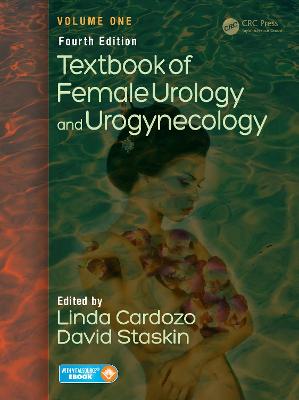 Textbook of Female Urology and Urogynecology 4th Revised edition, Volume 1