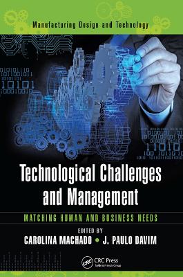 Technological Challenges and Management: Matching Human and Business Needs