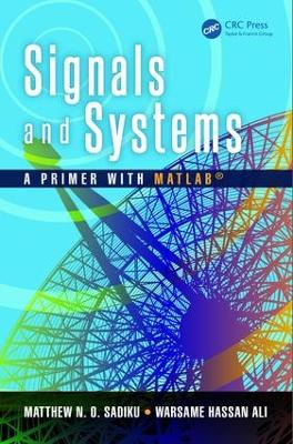 Signals and Systems: A Primer with MATLAB