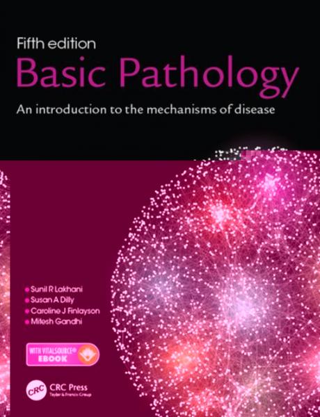 Basic Pathology: An introduction to the mechanisms of disease