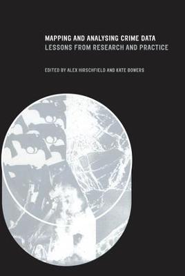 Mapping and Analysing Crime Data: Lessons from Research and Practice