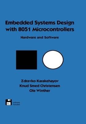 Embedded Systems Design with 8051 Microcontrollers: Hardware and Software