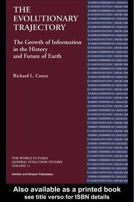 Evolutionary Trajectory: The Growth of Information in the History and Future of Earth