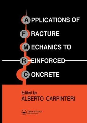 Applications of Fracture Mechanics to Reinforced Concrete