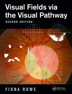 Visual Fields via the Visual Pathway 2nd edition