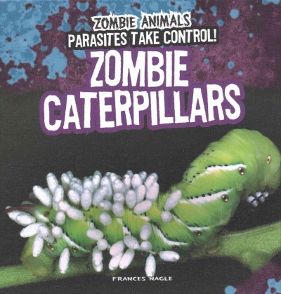 Zombie Caterpillars