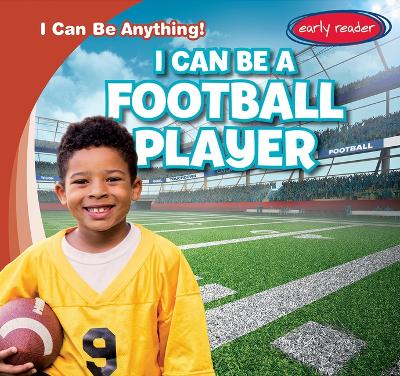 I Can Be a Football Player