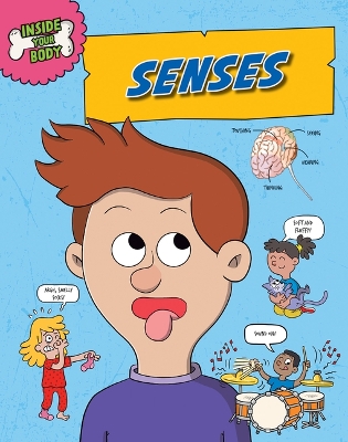 Senses