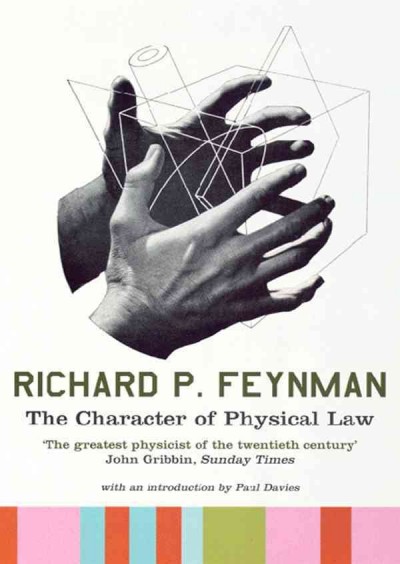 Character of Physical Law Unabridged edition