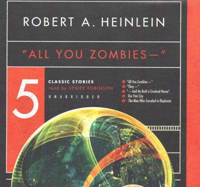 All You Zombies Library ed.