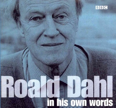 Roald Dahl in His Own Words