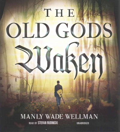 Old Gods Waken