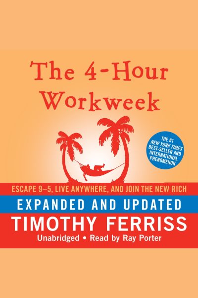 4-Hour Workweek, Expanded and Updated