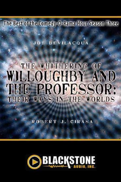 Whithering of Willoughby and the Professor: Their Ways in the Worlds