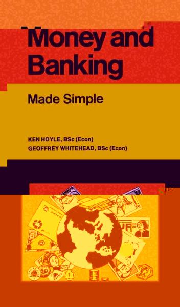 Money and Banking: Made Simple