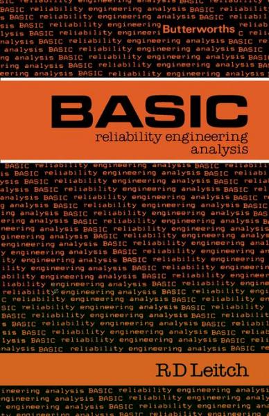 Basic Reliability Engineering Analysis: Butterworths Basic Series